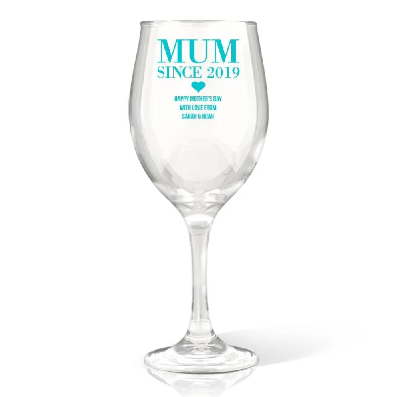 Mum Since Wine Glass