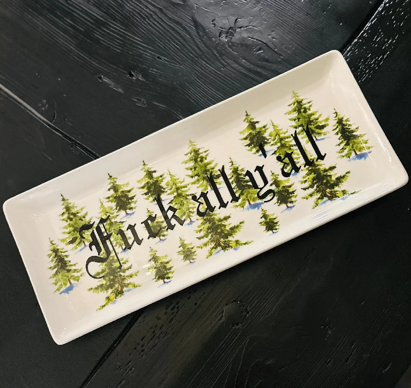 Fuck all y’all | Vulgar vintage watercolor pine tree ceramic 14in holiday tray