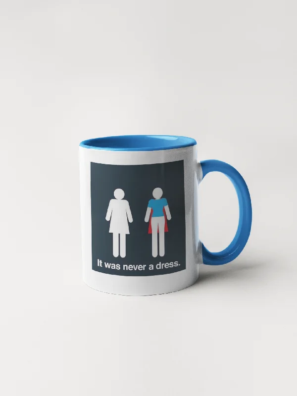 It Was Never A Dress - Woman Wearing A Cape Feminist Mug