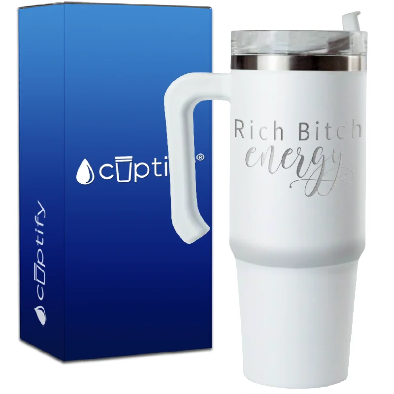 Rich Bitch Engery on 30oz Travel Mug