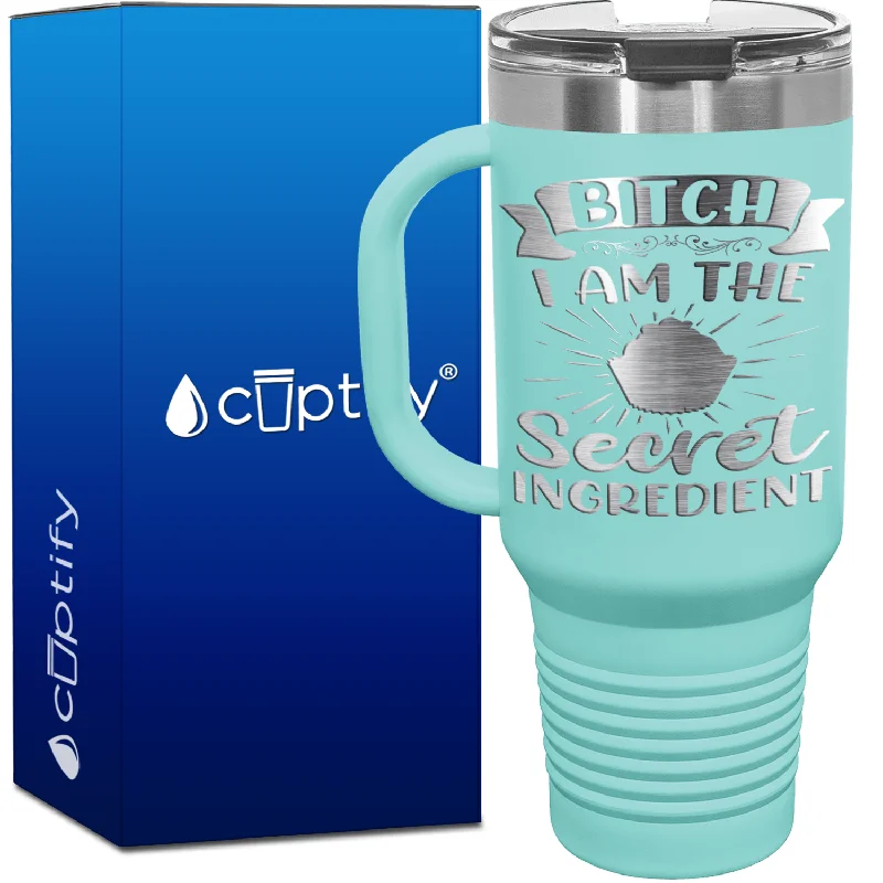 Bitch I Am the Secret Ingredient 40oz Travel Mug