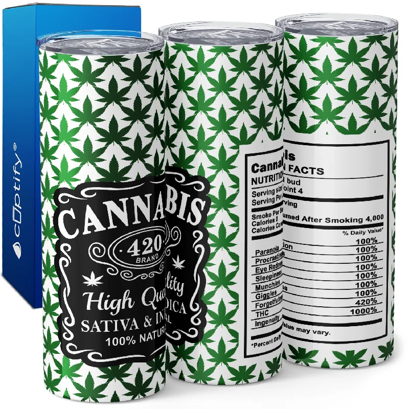 Cannabis 100% Natural Nutrition Facts Funny Weed 20oz Skinny Tumbler