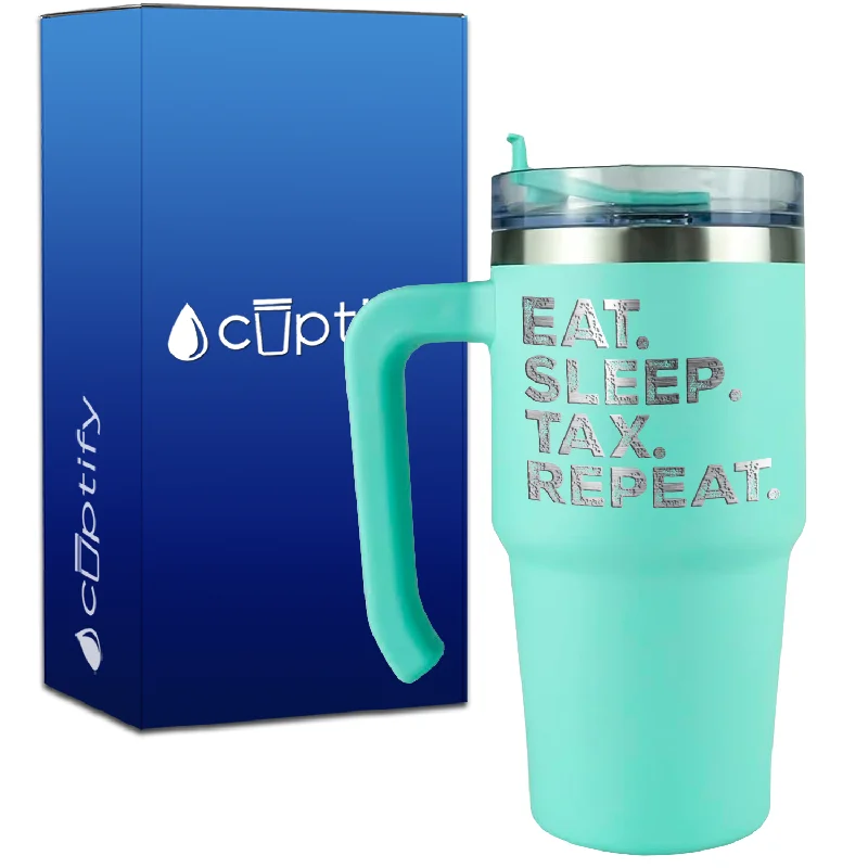 Eat Sleep Tax Repeat on 20oz Accountant Travel Mug