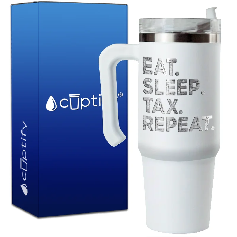 Eat Sleep Tax Repeat on 30oz Accountant Travel Mug