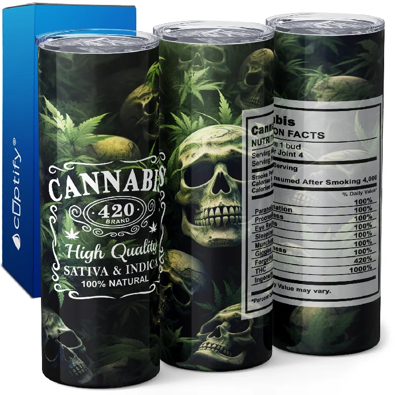 Nutrition Facts Cannabis Skulls Funny Weed 20oz Skinny Tumbler