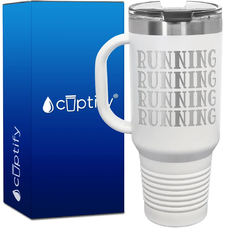 Running Running Running Running 40oz Running Travel Mug