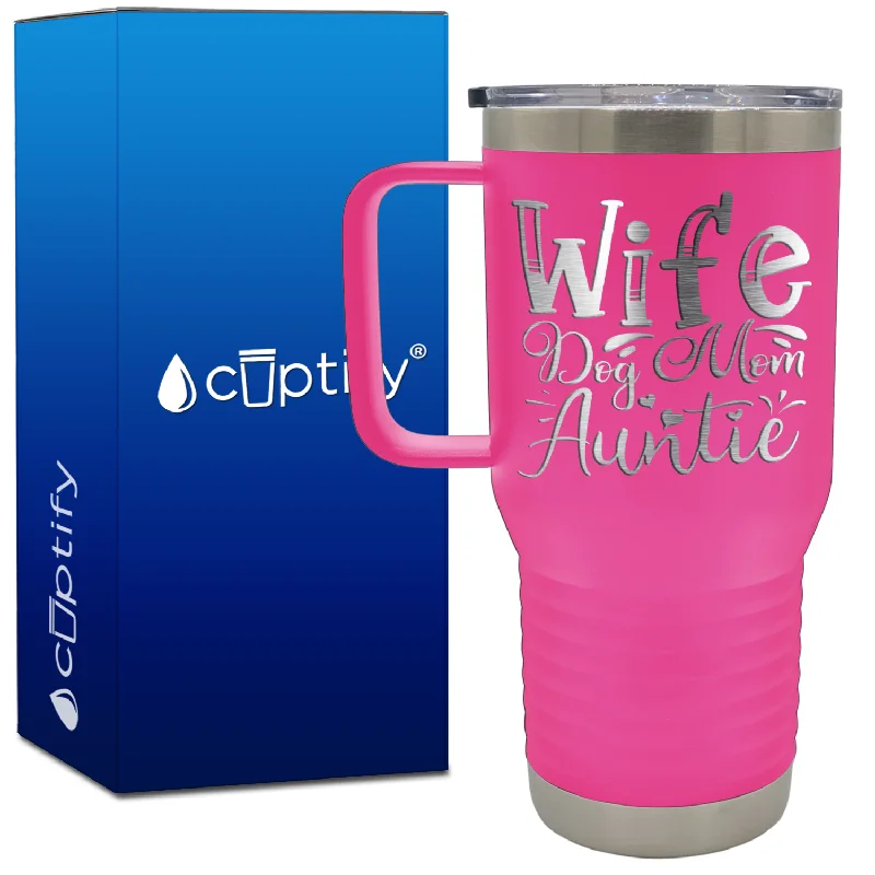 Wife Dog Mom Auntie 20oz Aunt Travel Mug